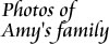 Amy's Family